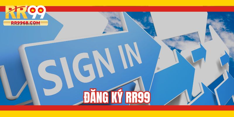 Đăng ký RR99