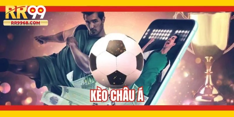 kèo châu Á