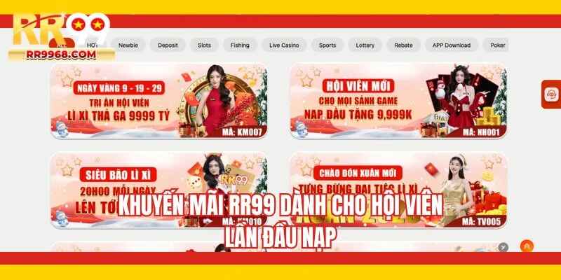 Khuyến mãi RR99 dành cho hội viên lần đầu nạp