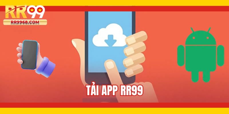 Tải app RR99